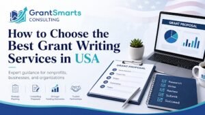 How to Choose the Best Grant Writing Services in USA